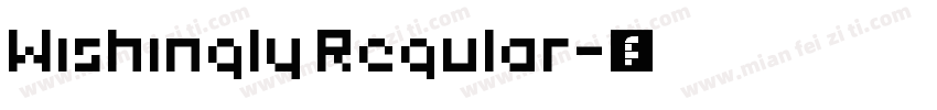 Wishingly Regular字体转换